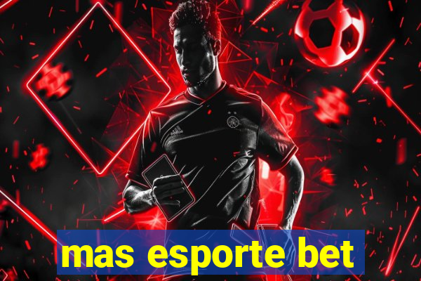 mas esporte bet